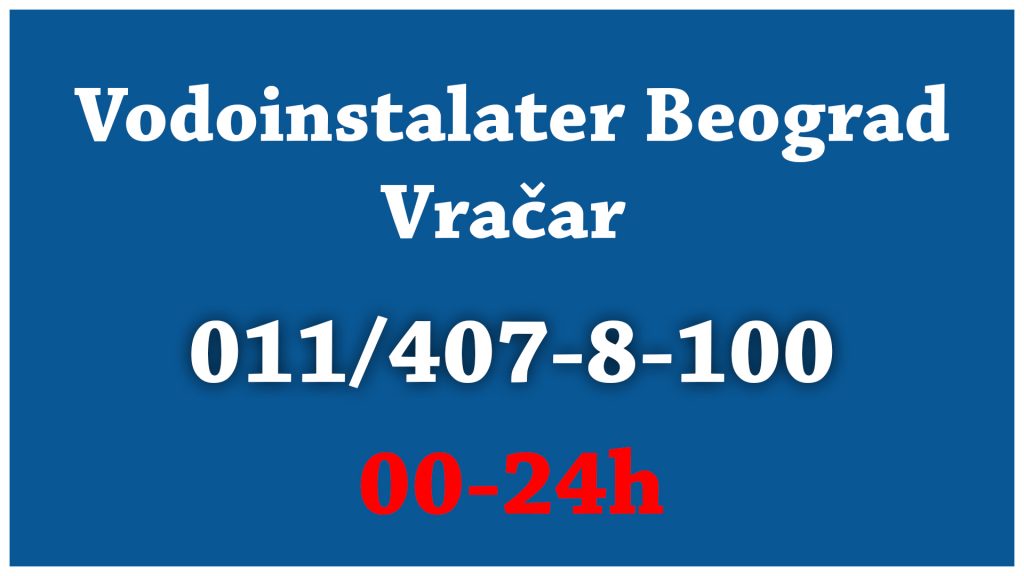 Vodoinstalater Beograd - Vraćar