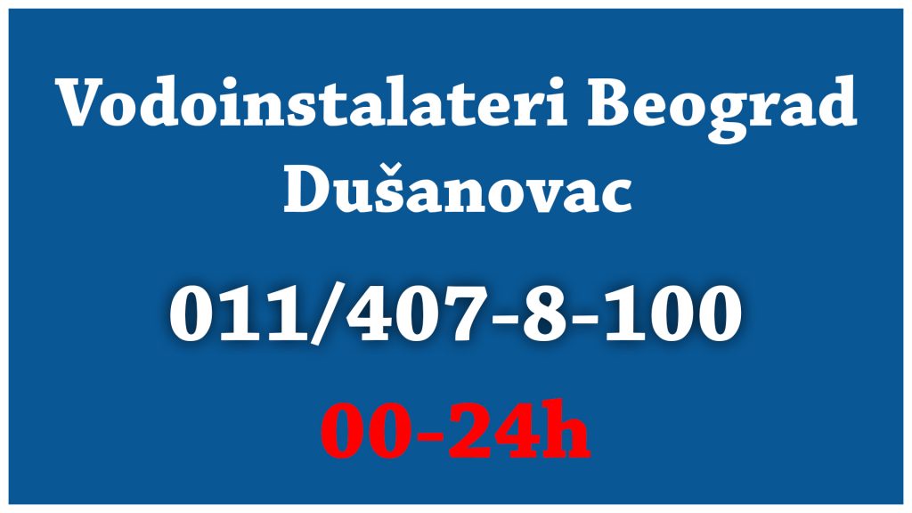 Vodoinstalater Dušanovac - Vodoinstalateri Beograd Tim