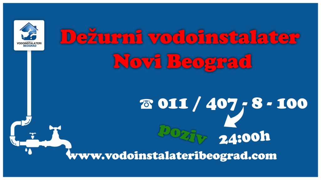 Dežurni vodoinstalater Novi Beograd