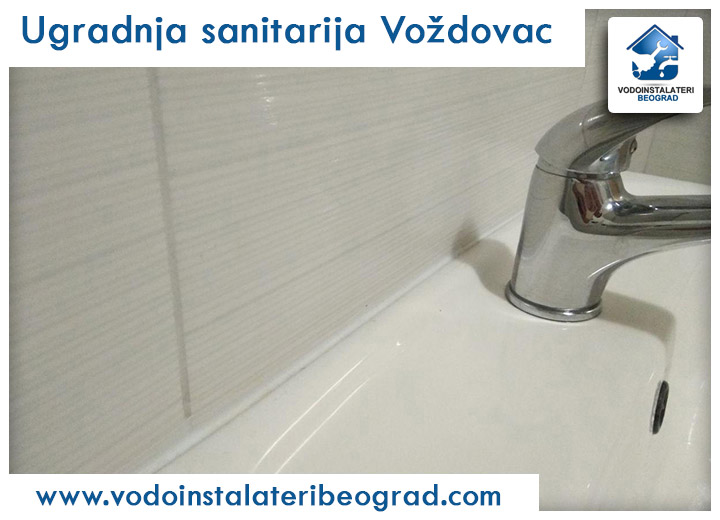 Ugradnja sanitarija Voždovac - Voždovac - Vodoinstalateri Beograd Tim